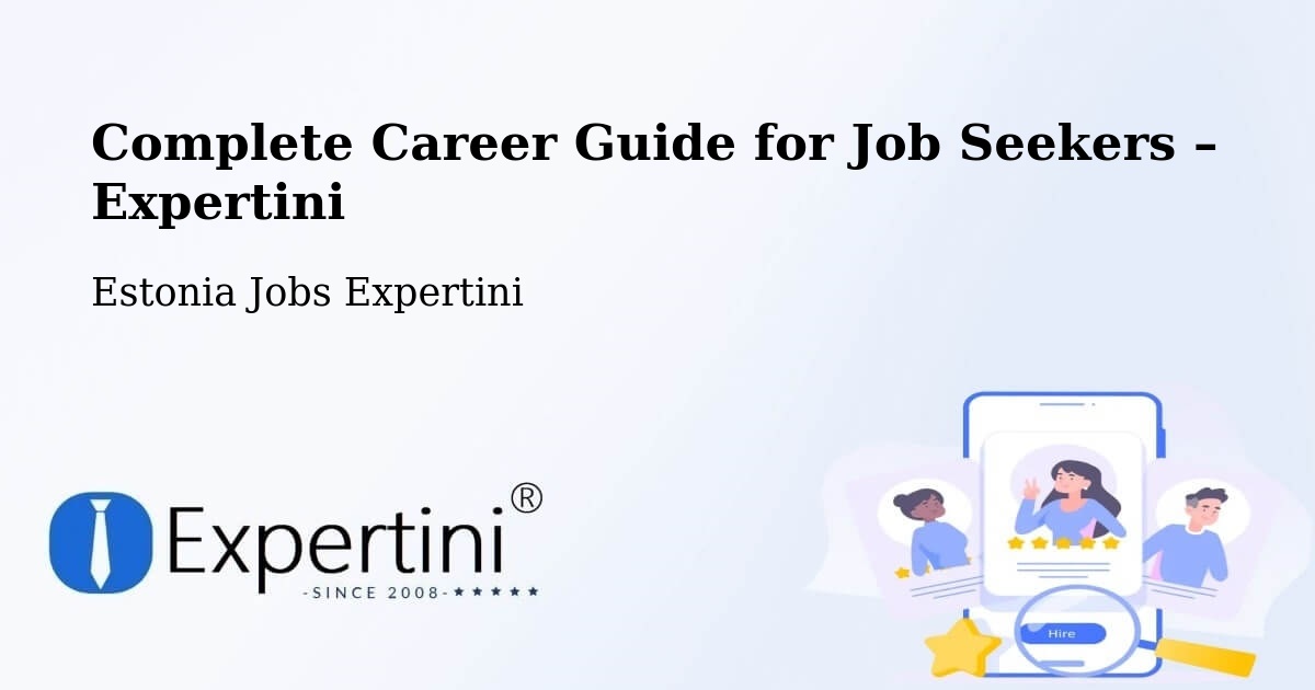 Career Guide for Job Seekers – Tootsi - Tootsi, Estonia Jobs Expertini