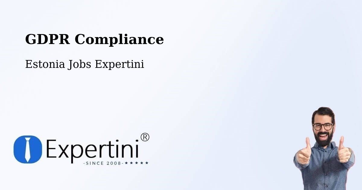 EU GDPR Compliance Statement – Tootsi - Estonia Jobs Expertini