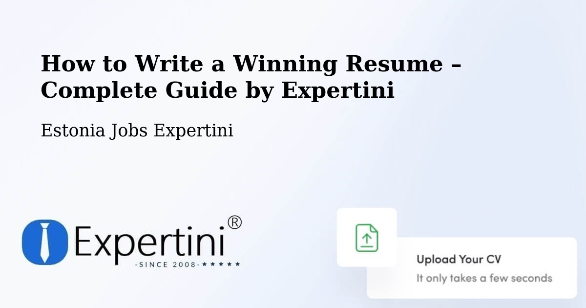 Resume Writing Guide for Job Seekers – Tootsi - Tootsi, Estonia Jobs Expertini