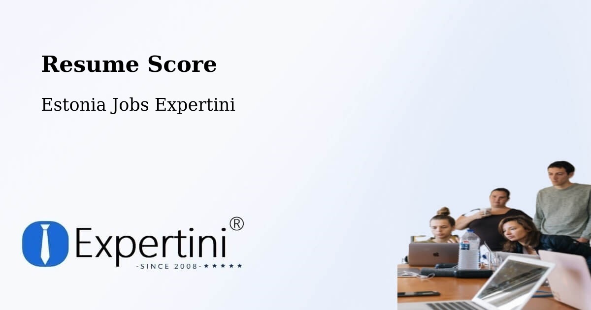 Resume Score & Job Description Match Tool – Tootsi - Estonia Jobs Expertini