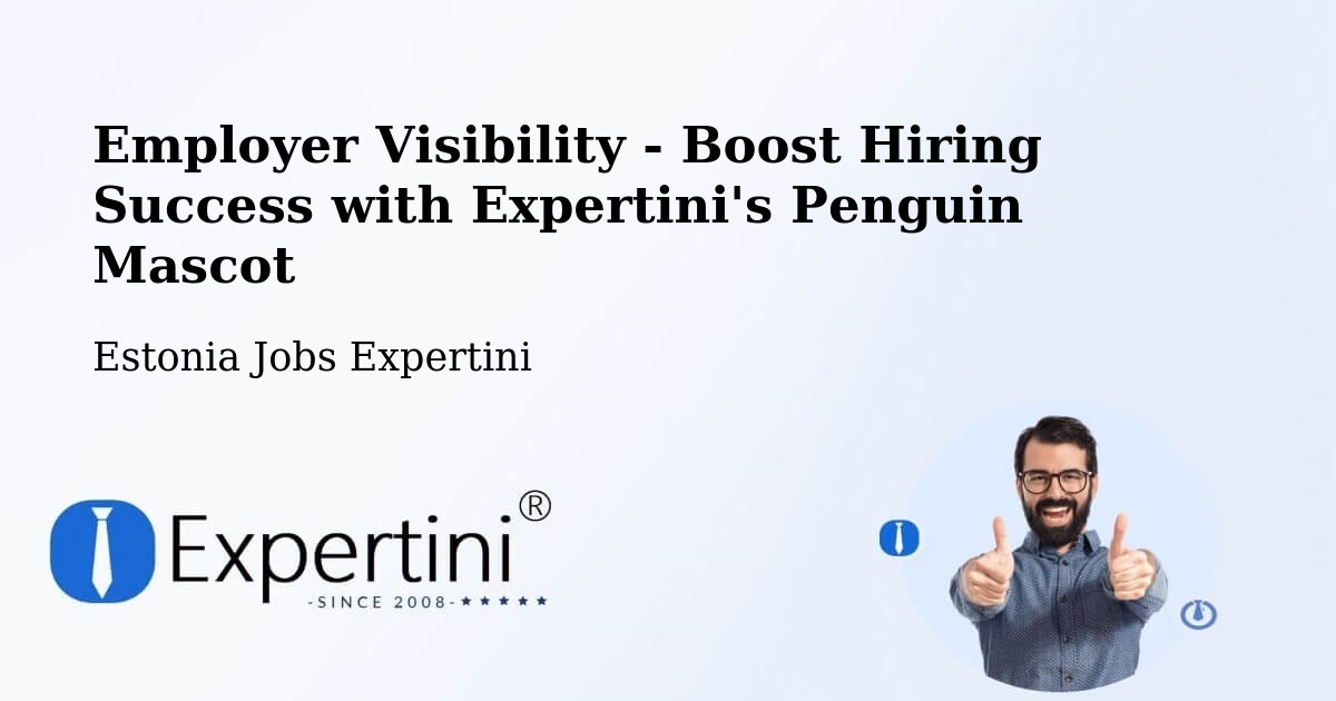 CV and Resume Visibility Optimization – Tootsi - Estonia Jobs Expertini
